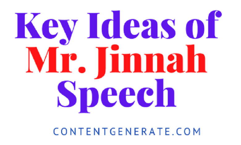 Key Ideas of Mr Jinnah Speech-1947