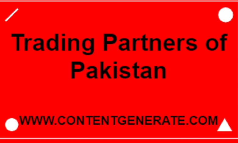Main Trading Partners of Pakistan