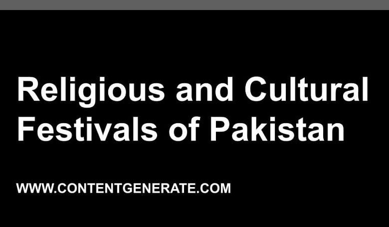 Religious and Cultural Festivals of Pakistan