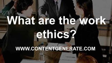 What are the work ethics?
