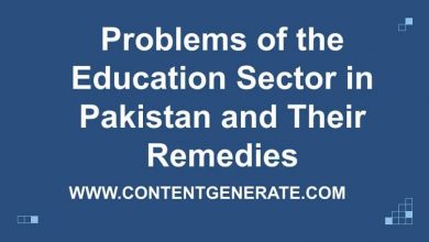 Problems of the Education Sector in Pakistan and Their Remedies