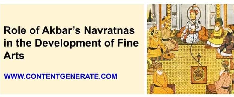 Role of Akbar’s Navratnas in the Development of Fine Arts