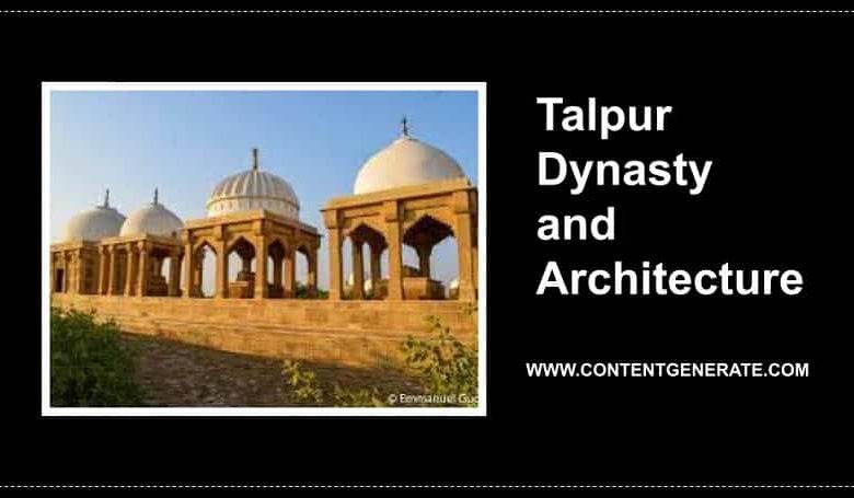 Talpur Dynasty and Architecture