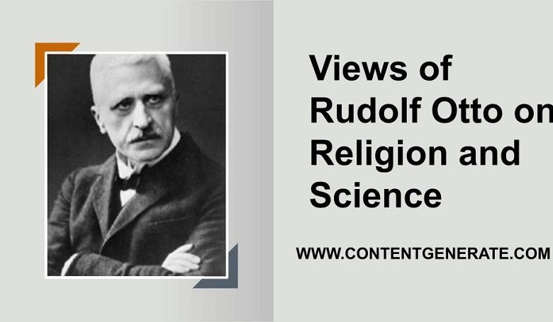 Views of Rudolf Otto on Religion and Science