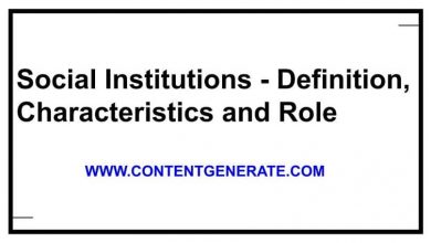 Social Institutions - Definition, Characteristics and Role