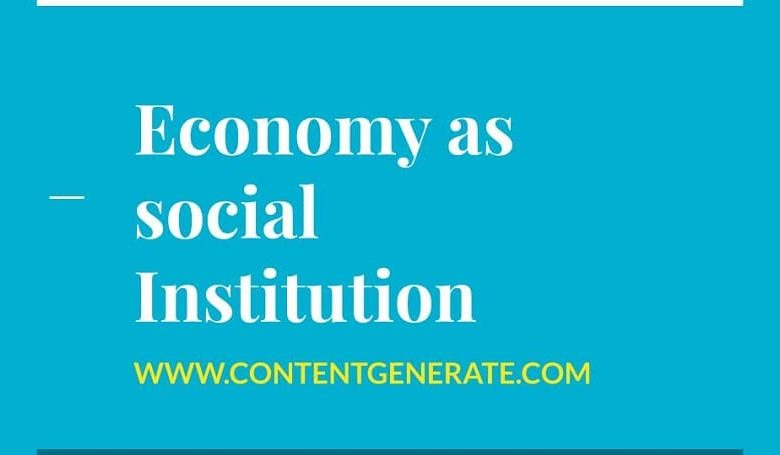 Economy as social Institution