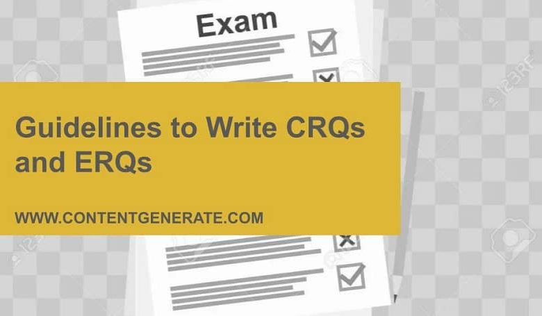 Guidelines to Write CRQs and ERQs