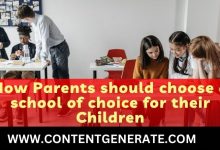 How Parents should choose a school of choice for their Children