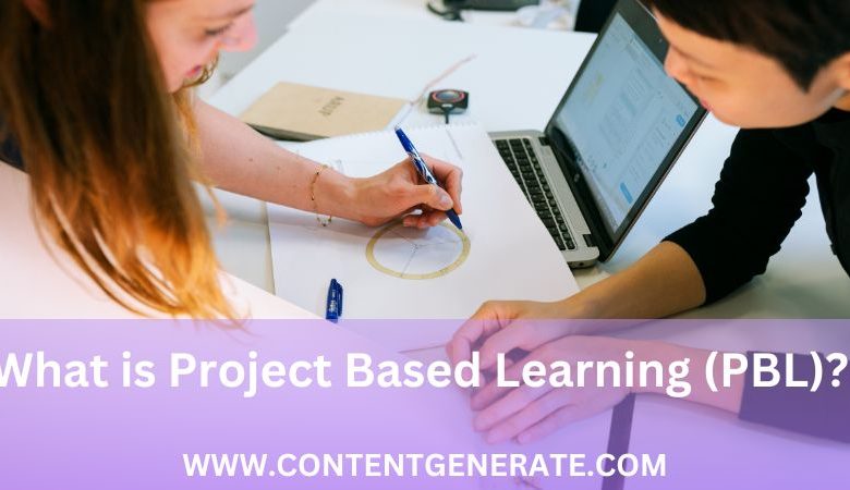 What is Project Based Learning (PBL)?